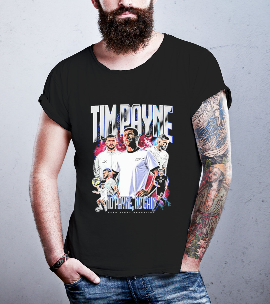 Tim Payne No Payne No Gain Soccer Sports Powerhouse T-Shirt