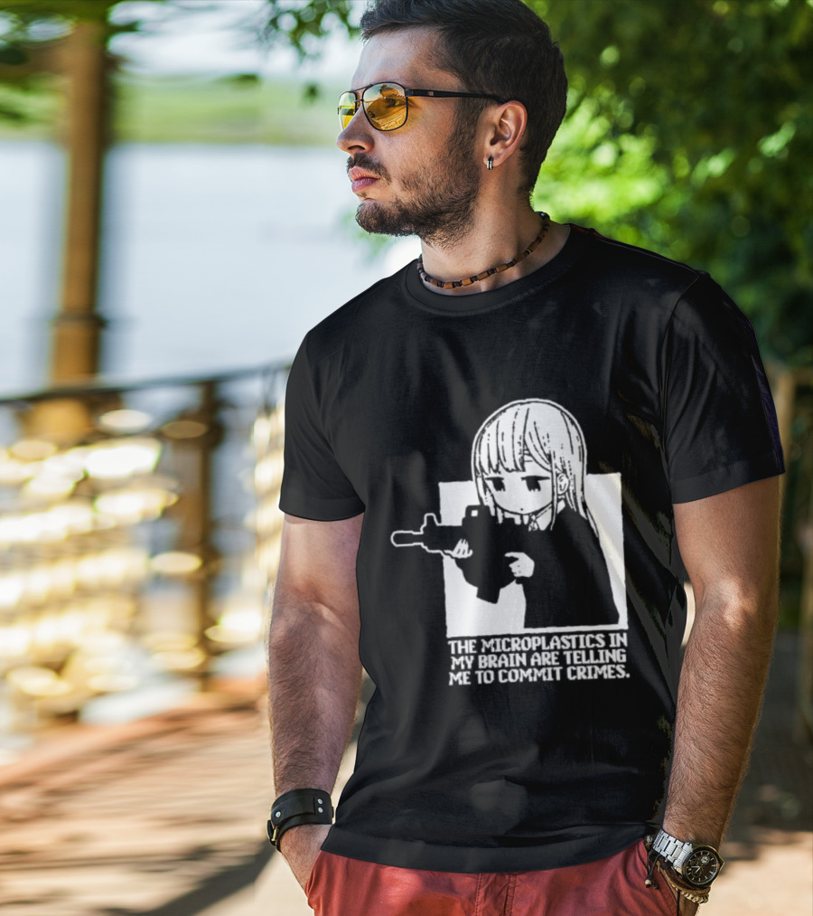 Anime Girl Gun The Microplastics In My Brain Are Telling Me To Commit Crimes T-Shirt