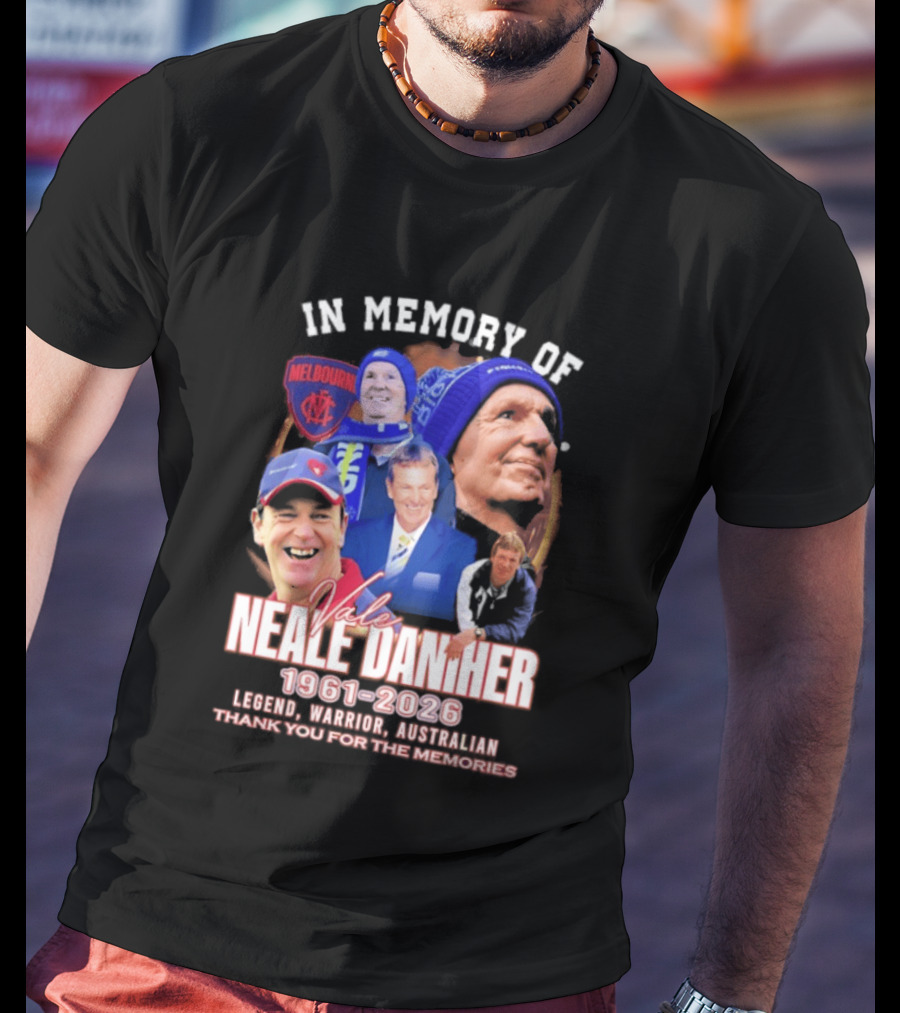 In Memory Of Vale Neale Daniher 1961 2026 Melbourne Legend Warrior Australian Thank You For The Memories T-Shirt