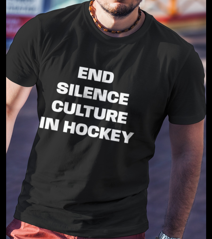 End Silence Culture In Hockey Movement Awareness T-Shirt