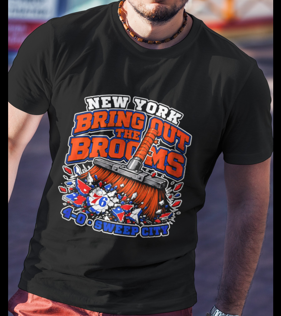 New York Bring Out The Brooms 76ers 4 0 Sweep City T-Shirt