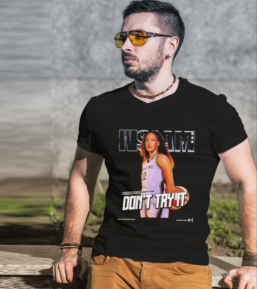 Veronica Burton Don't Try It Golden State Valkyries WSLAM Basketball T-Shirt