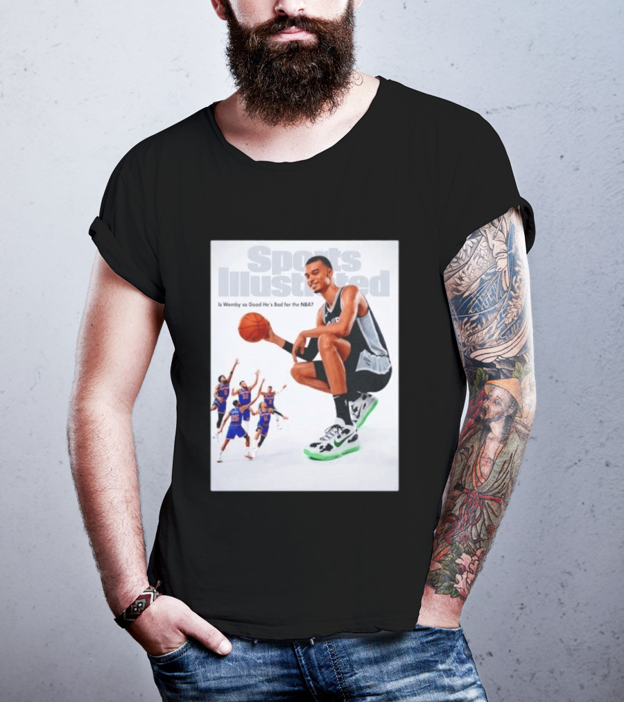 Sports Illustrated Wemby Is So Good He's Bad For The NBA T-Shirt