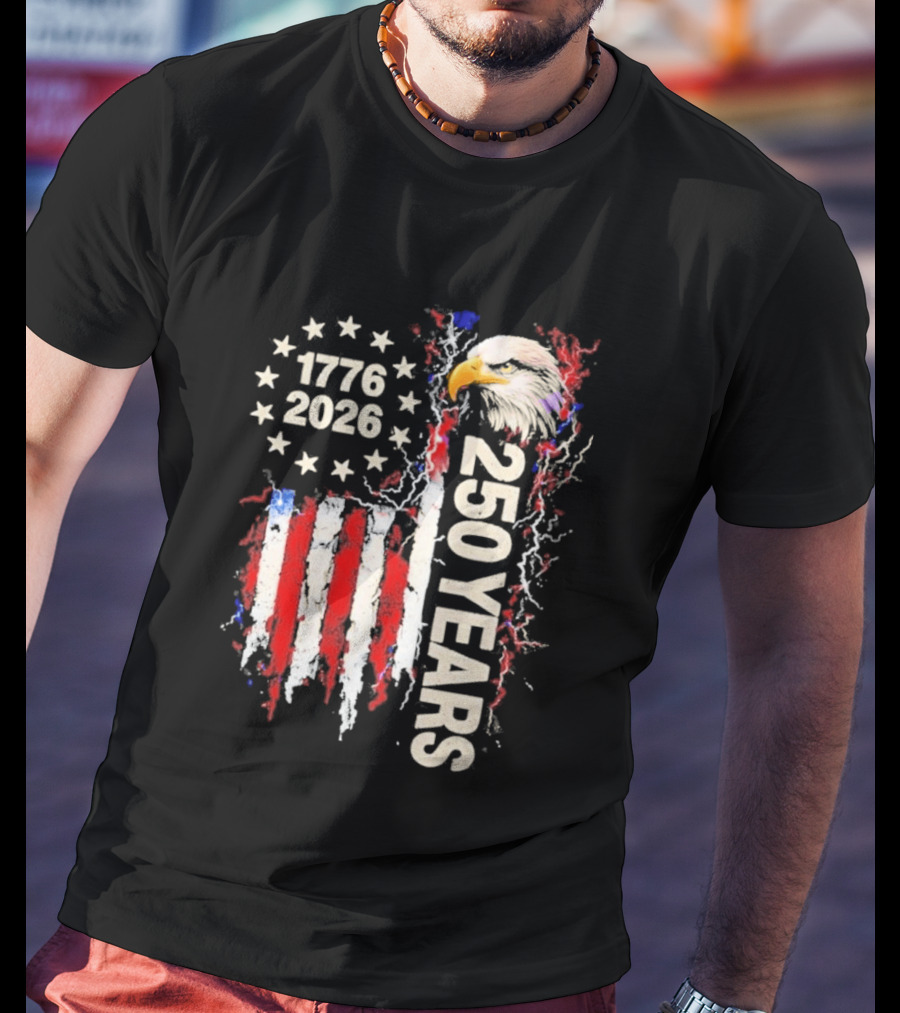 Patriotic Bald Eagle 1776 2026 USA 250 Years Anniversary Celebration T-Shirt