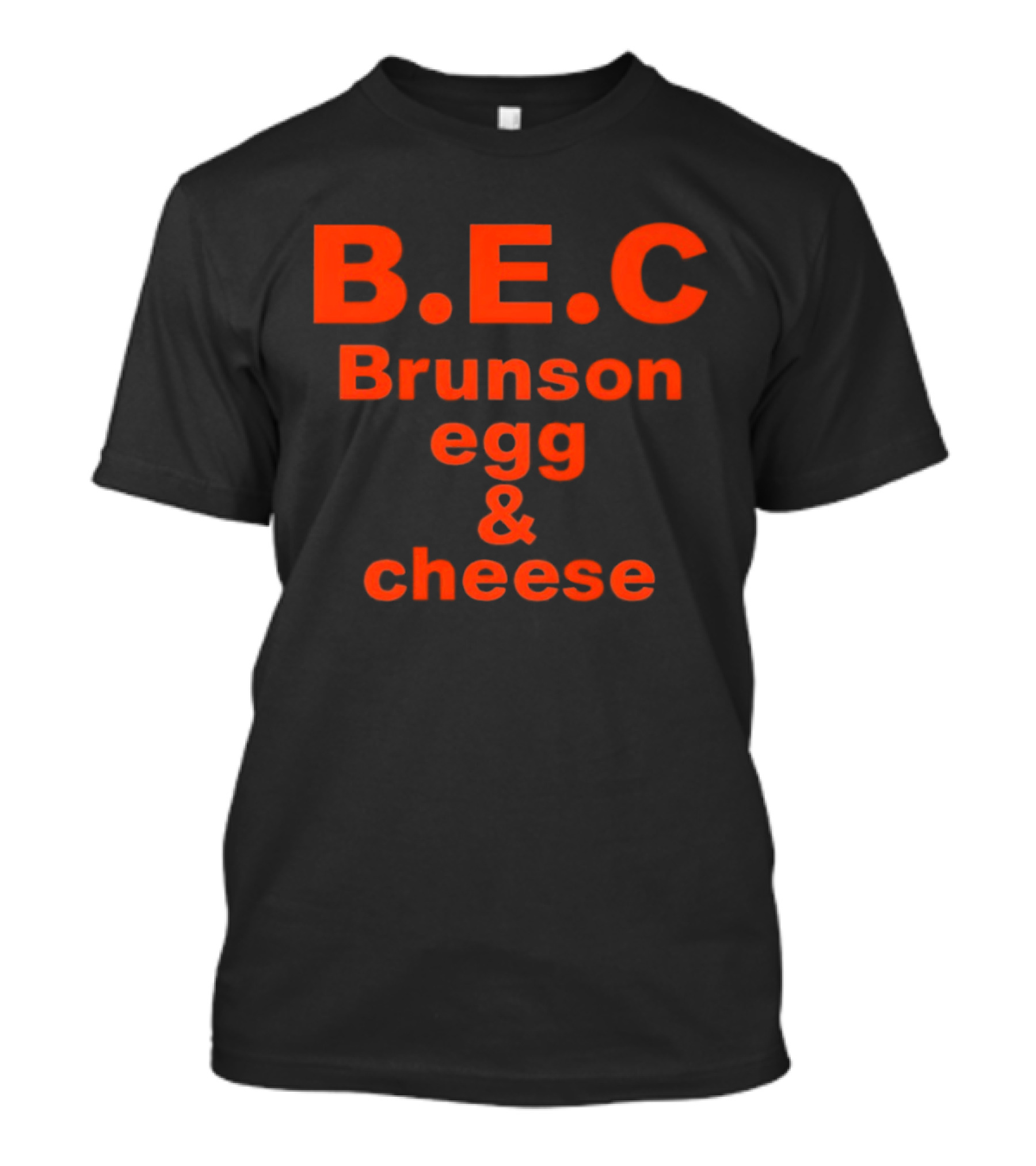 B.E.C Brunson Egg And Cheese New York Knicks T-Shirt