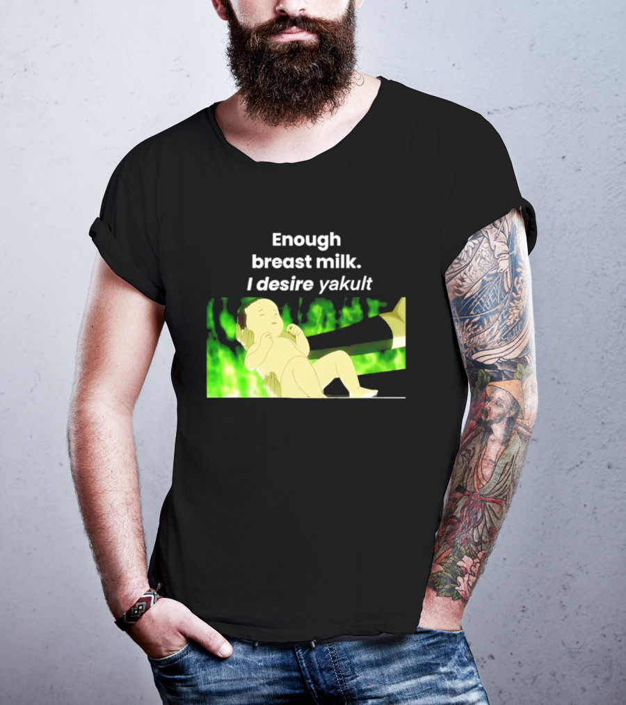 Enough Breast Milk I Desire Yakult Gintama Baby Meme T-Shirt