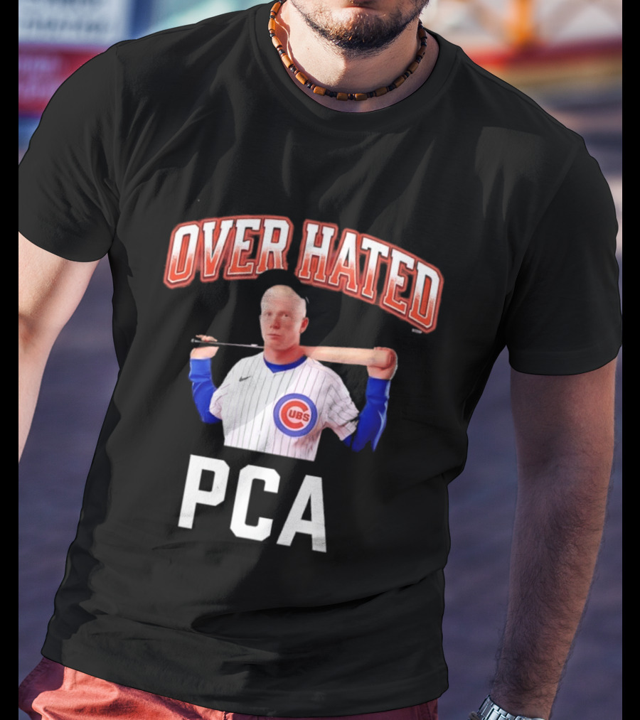 Chicago Cubs Over Hated PCA T-Shirt