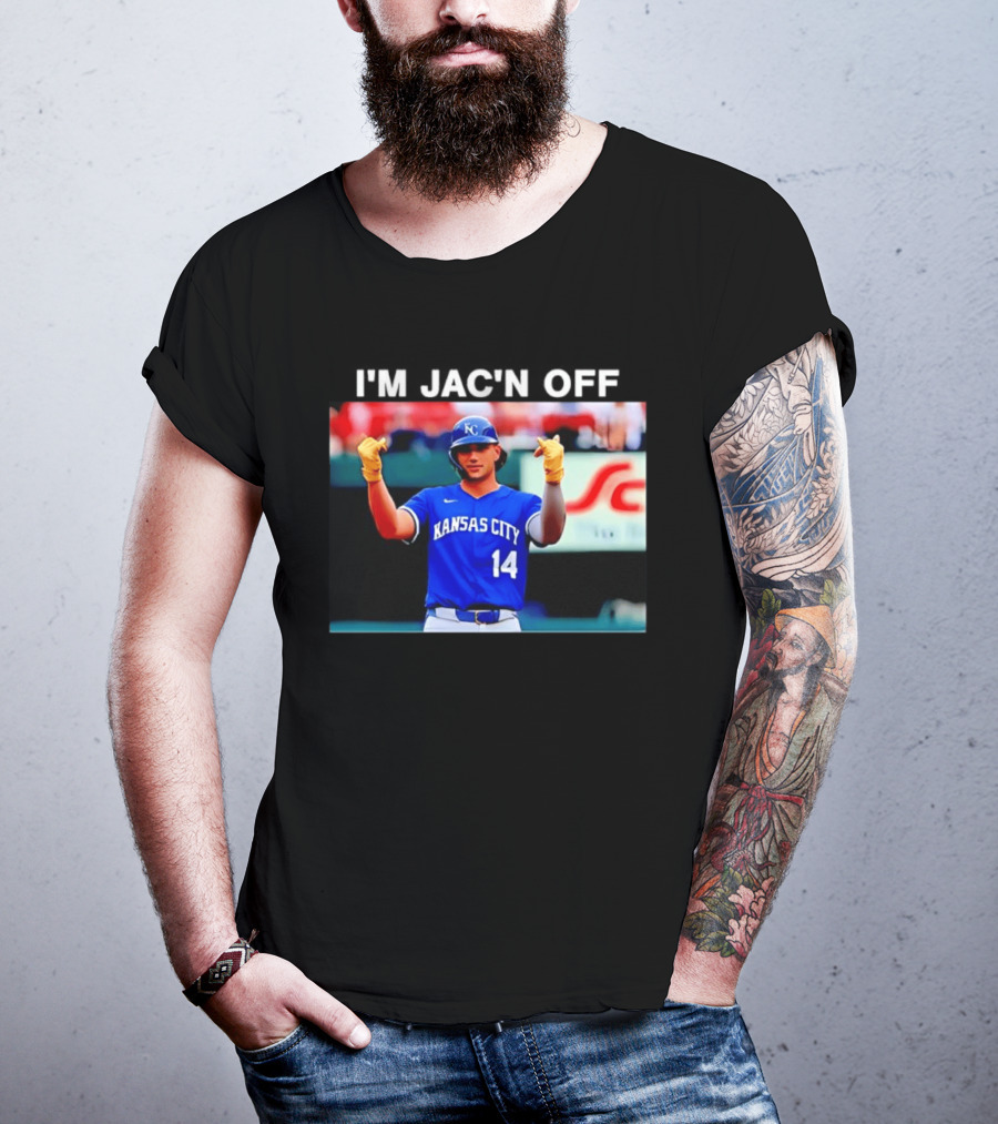 Kansas City Baseball Jac Caglianone Number 14 I'm Jac'n Off T-Shirt