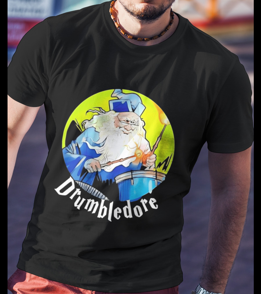 Drumbledore Wizards Percussionist Fantasy Magic T-Shirt