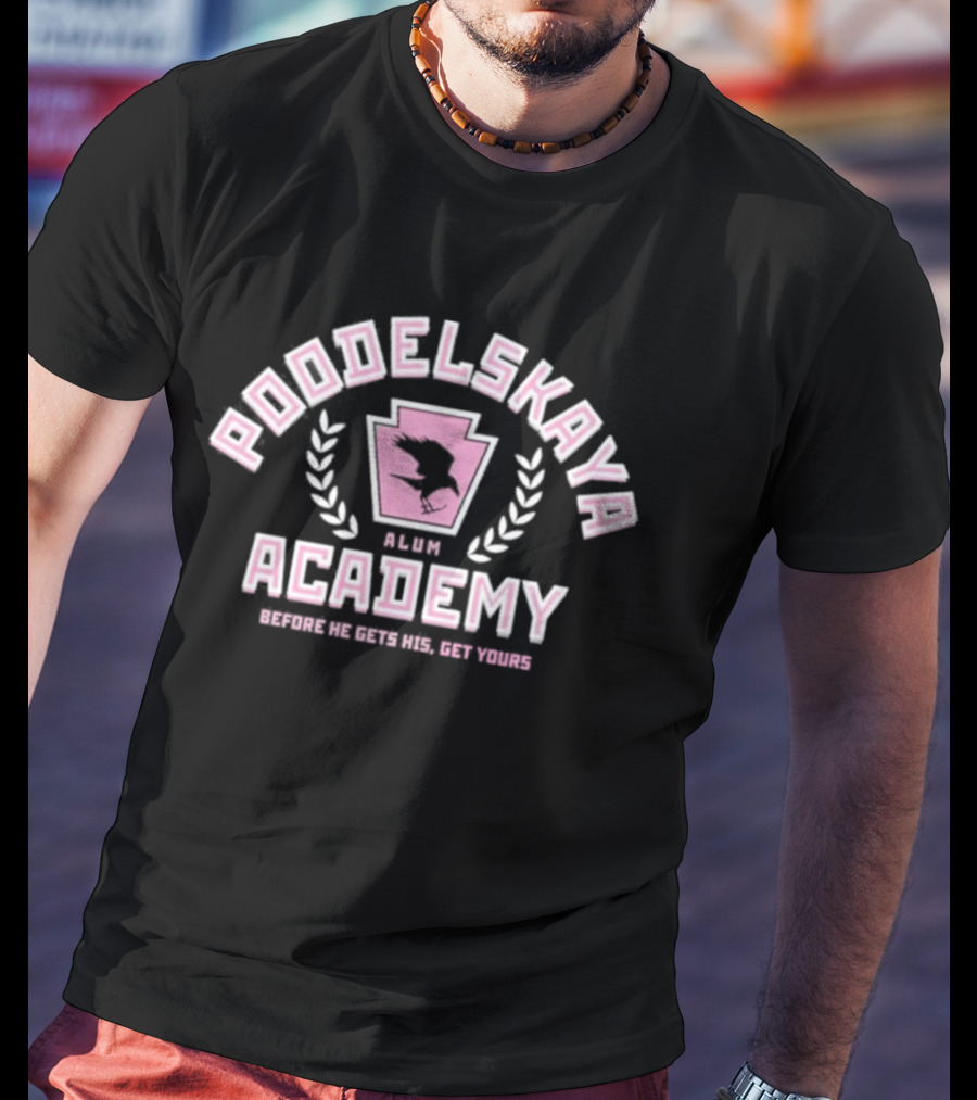 Poodelskaya Academy Alum 2021 Reality Gays Olga Graduation T-Shirt