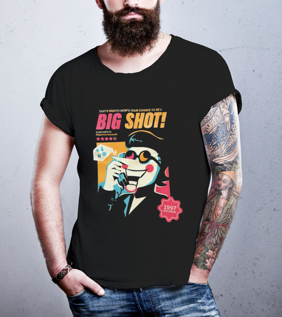 That's Right Now's Your Chance To Be A Big Shot Spamton G Neo 1997 Kromer Deltarune T-Shirt