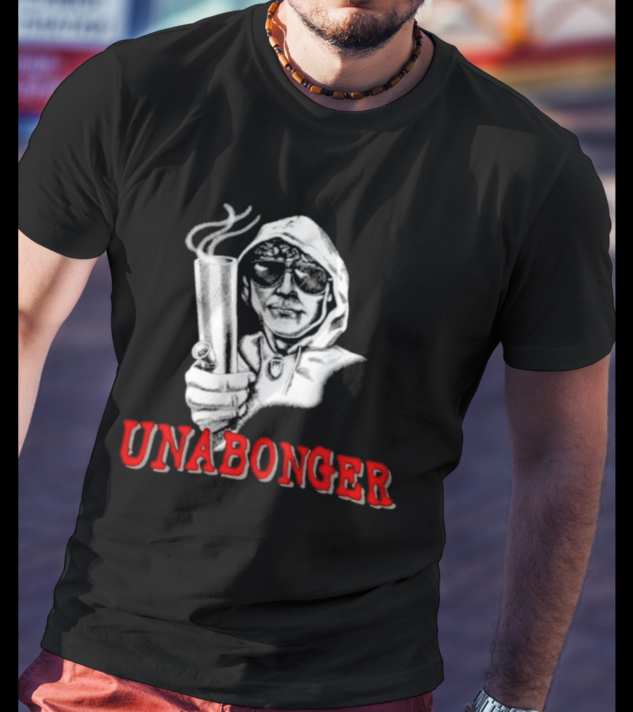 Unabonger Unabonger Ted Kaczynski Unabomber True Crime Conspiracy T-Shirt