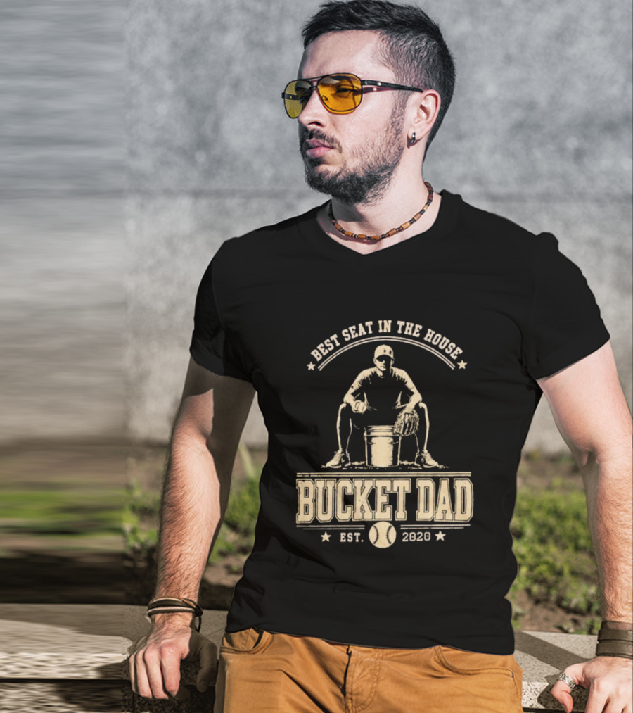 Best Seat In The House Bucket Dad Est 2020 Baseball Coaching T-Shirt