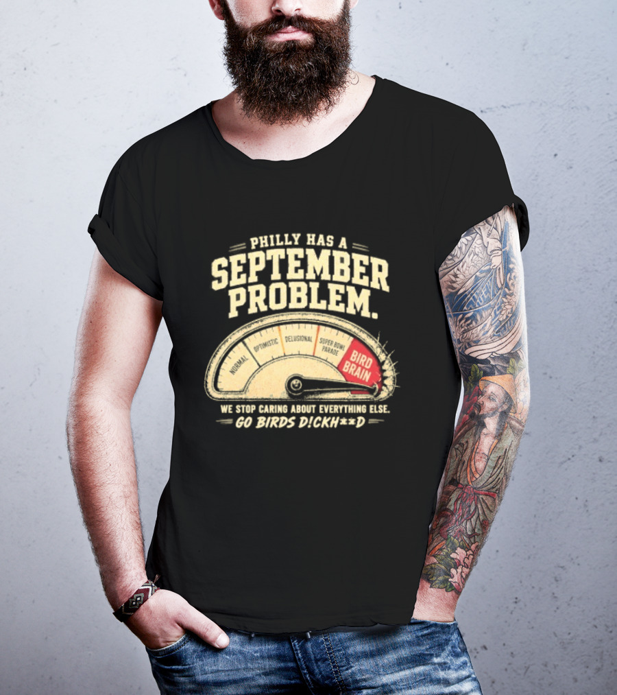 Philly Has A September Problem Bird Brain Go Birds Flock Red Speedometer T-Shirt