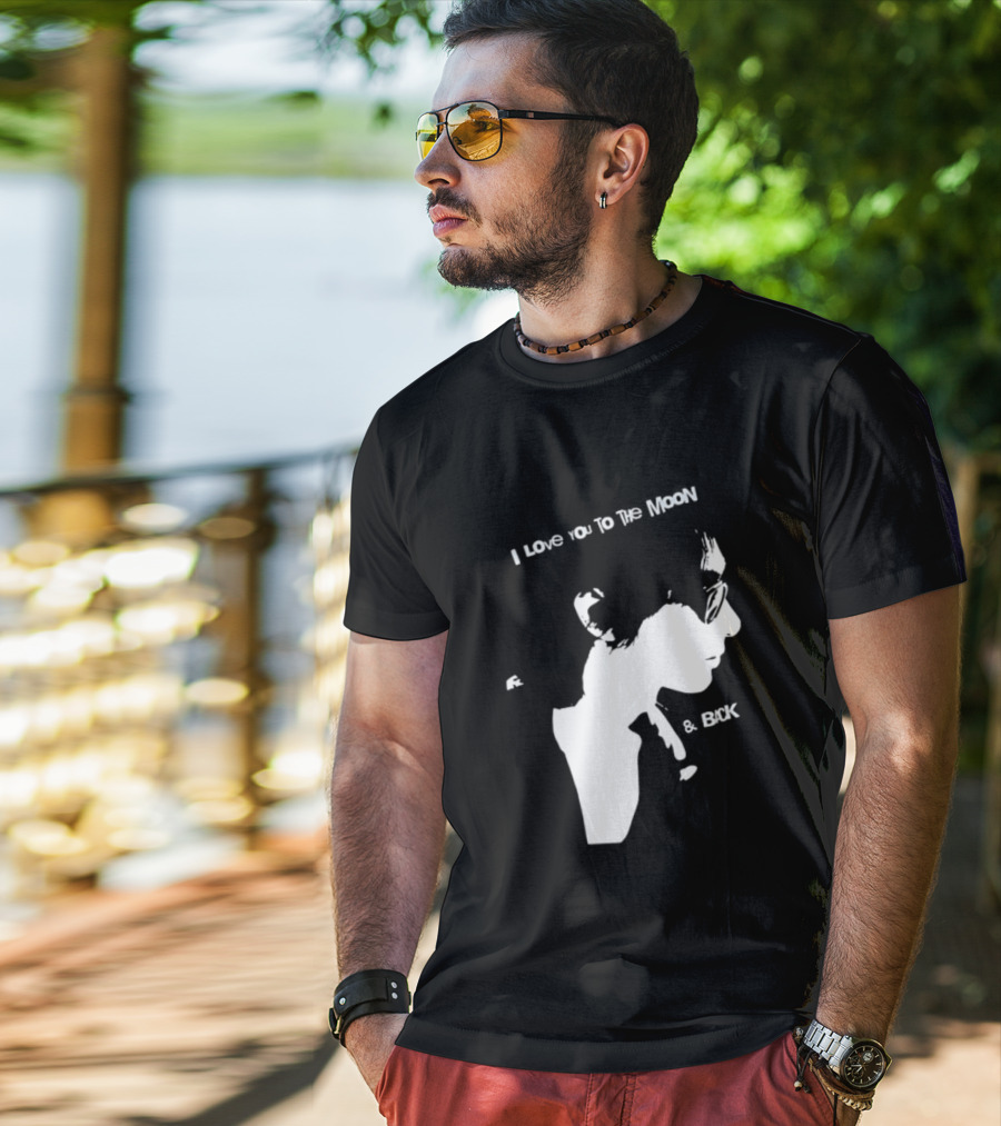 I Love You To The Moon And Back Romantic Expression T-Shirt