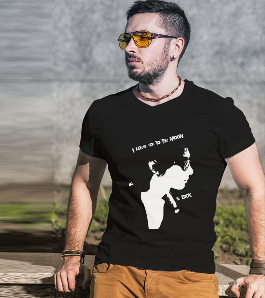I Love You To The Moon And Back Romantic Expression T-Shirt