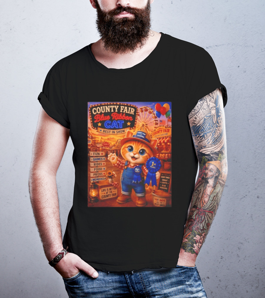 County Fair Blue Ribbon Cat Best In Show Fun Games Rides Prizes Memories T-Shirt