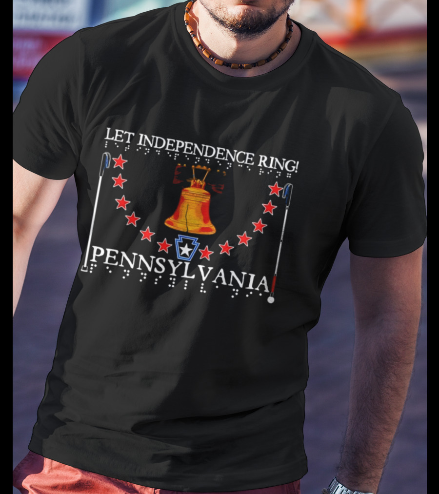 Let Independence Ring Pennsylvania Liberty Bell Stars T-Shirt