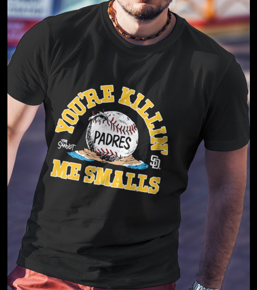 San Diego Padres You're Killin' Me Smalls Baseball Padres T-Shirt