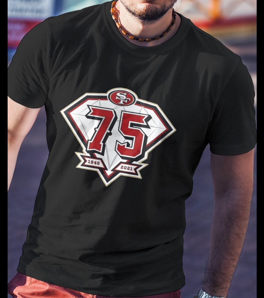 San Francisco 49ers SF 75th Anniversary 1946 2021 T-Shirt