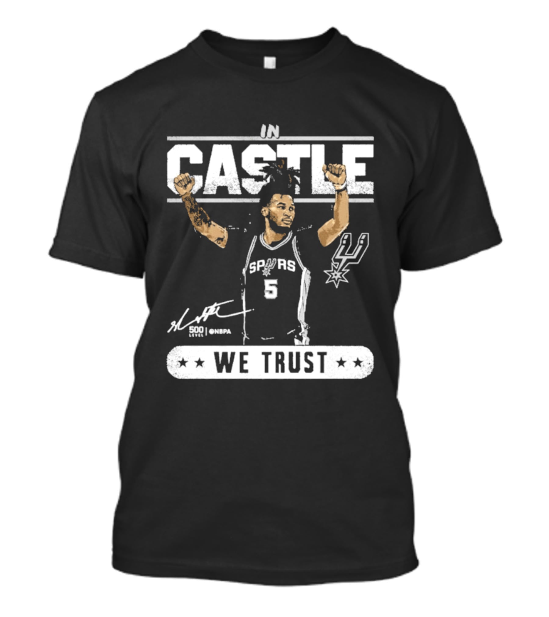 San Antonio Spurs Stephon Castle In Castle We Trust T-Shirt