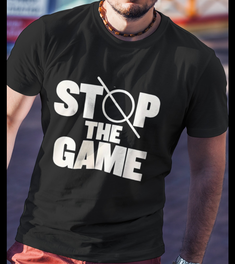 STOP THE GAME Minimalist Text With Circle Slash T-Shirt