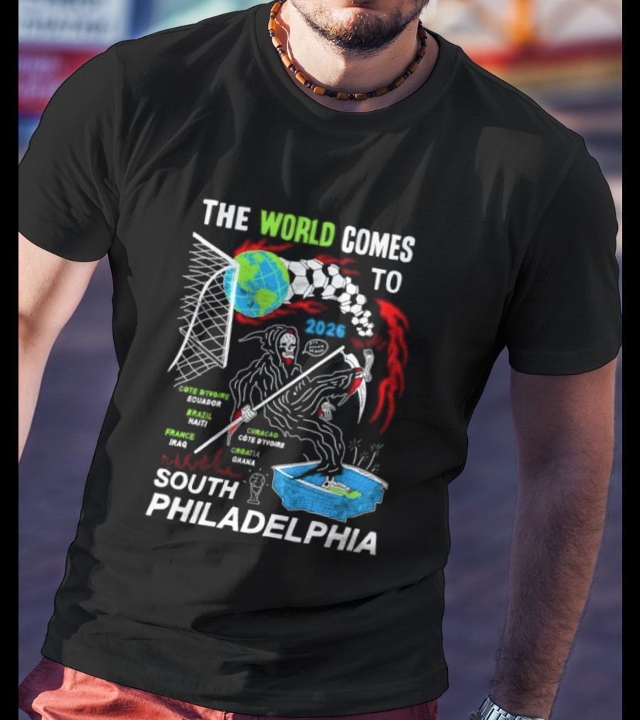 The World Comes To South Philadelphia 2026 Soccer Celebration With Global Icons And Dynamic Red Flames T-Shirt