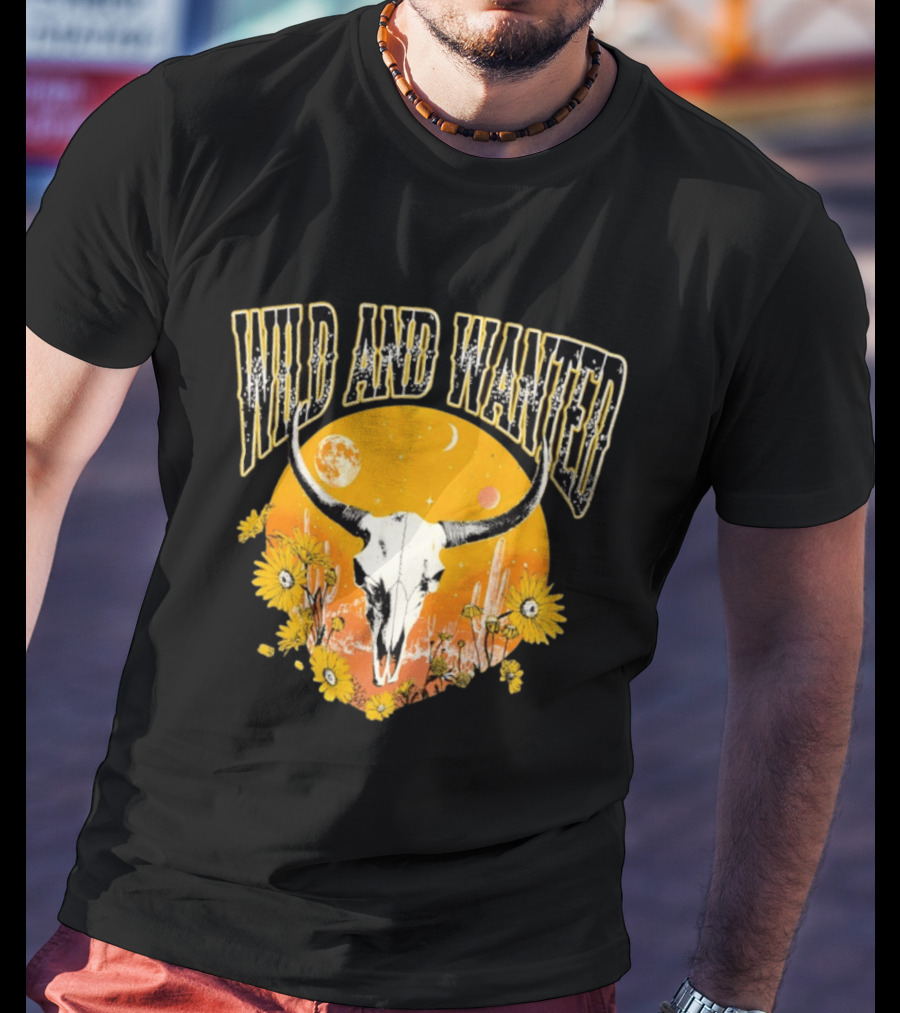 Wild And Wanted Bull Skull Sun Moon Desert Cactus Flowers Western Boho T-Shirt