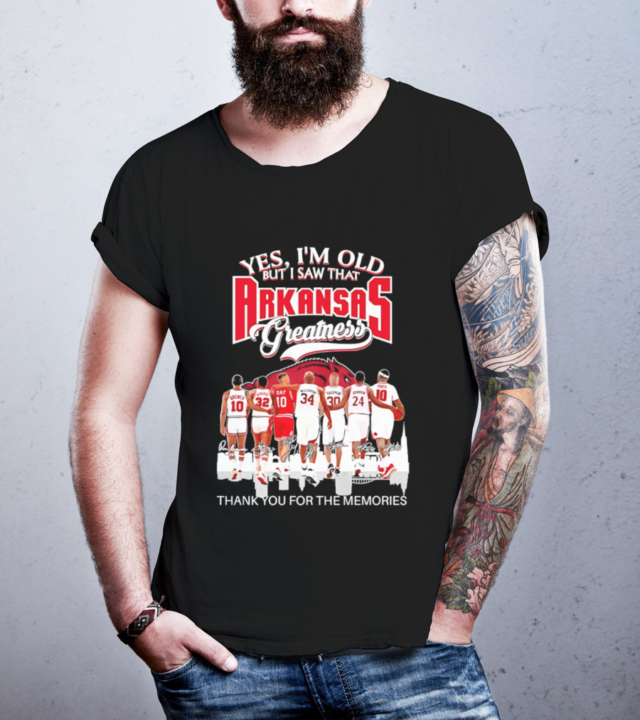 Yes I'm Old But I Saw That Arkansas Greatness Thank You For The Memories T-Shirt
