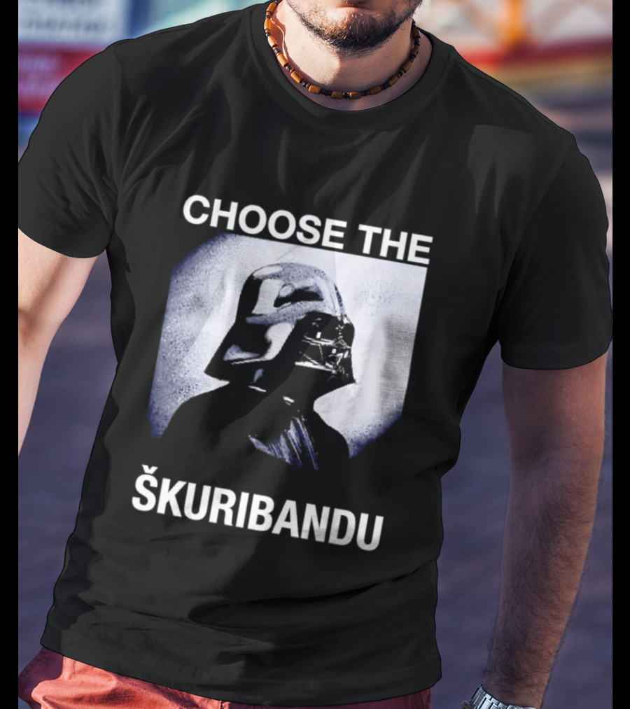 Darth Vader Star Wars Choose The Škuribandu T-Shirt