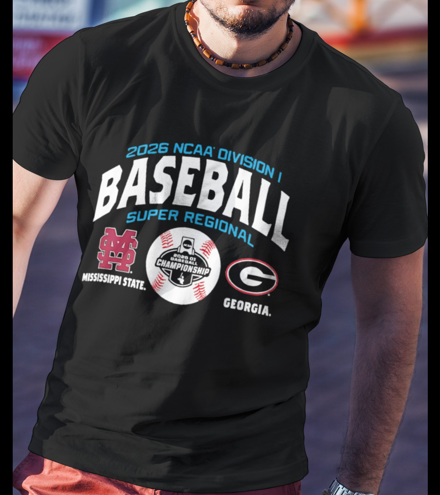 2026 NCAA Division I Baseball Super Regional Mississippi State Vs Georgia T-Shirt