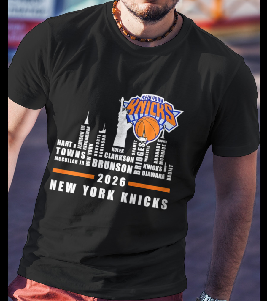 New York Knicks 2026 Team Roster Skyline Statue Of Liberty T-Shirt