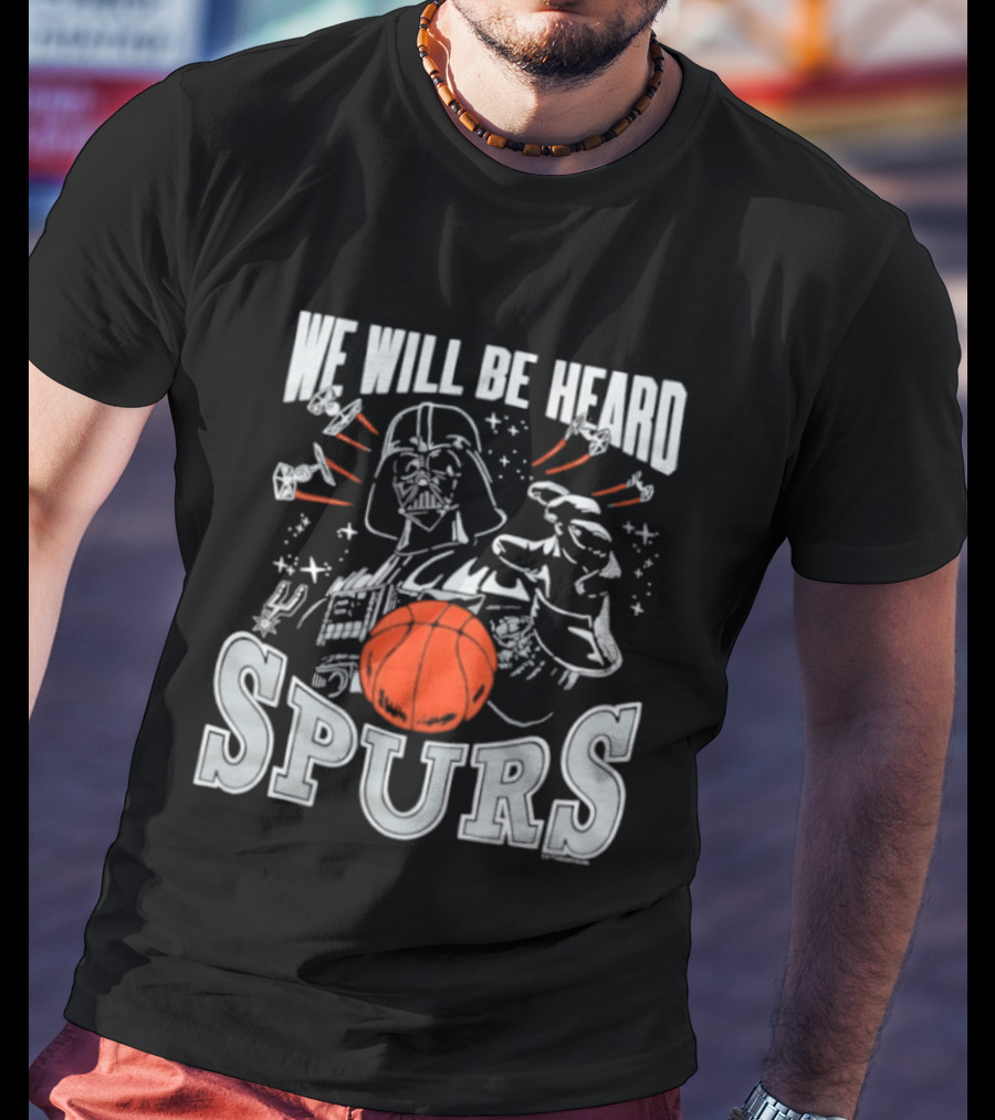 Star Wars San Antonio Spurs We Will Be Heard Dark Side Spurs T-Shirt