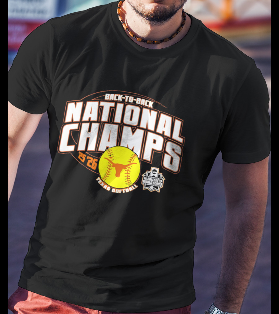 Back To Back National Champs 2026 Texas Softball T-Shirt