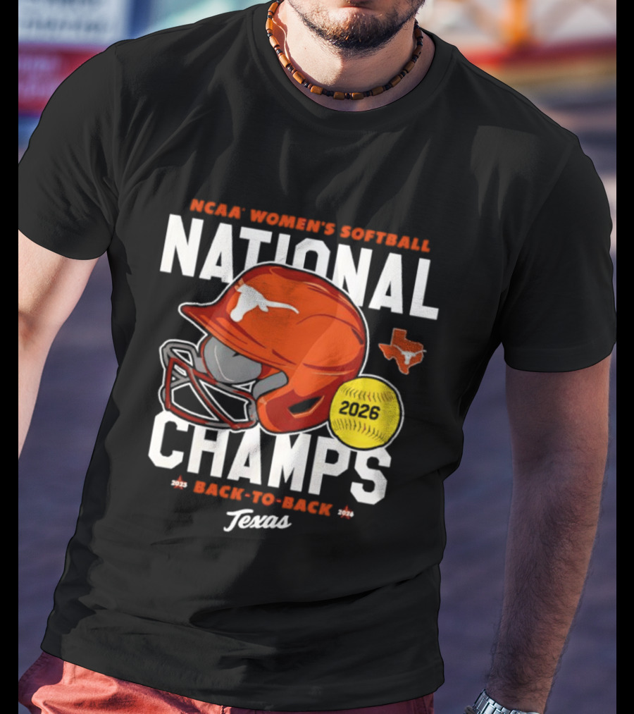 NCAA Women's Softball National Champs 2026 Back To Back Texas Longhorns T-Shirt
