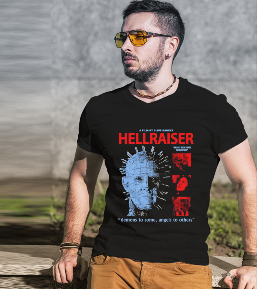 A Film By Clive Barker Hellraiser 1987 Pinhead We Have Such Sights To Show You Demons To Some Angels To Others T-Shirt