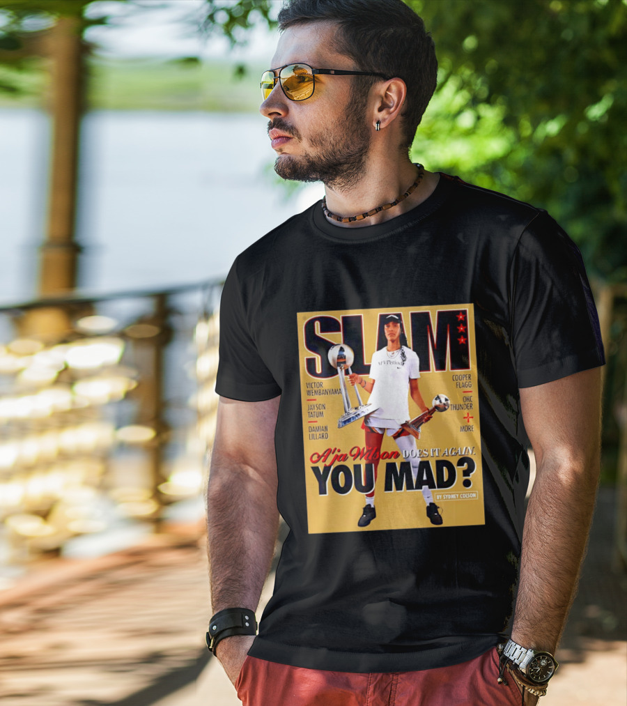 Slam A'ja Wilson Does It Again You Mad? T-Shirt