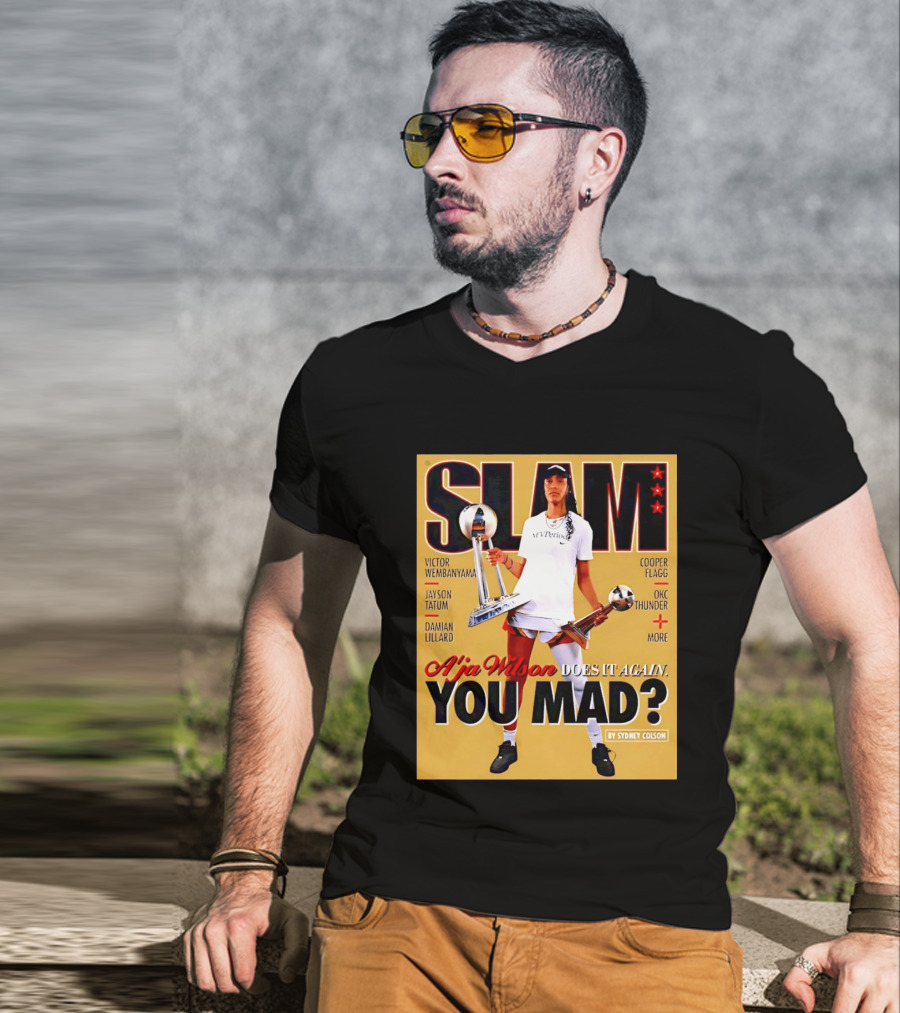 Slam A'ja Wilson Does It Again You Mad? T-Shirt
