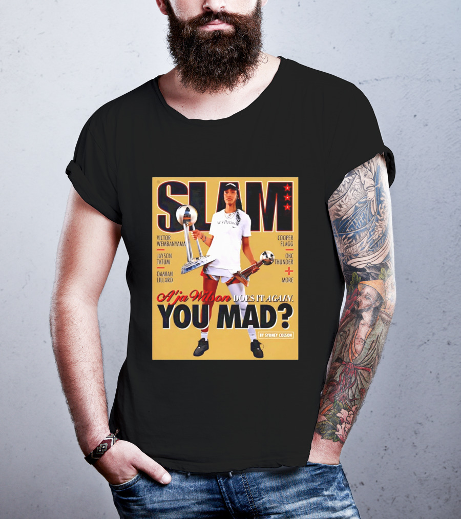 Slam A'ja Wilson Does It Again You Mad? T-Shirt