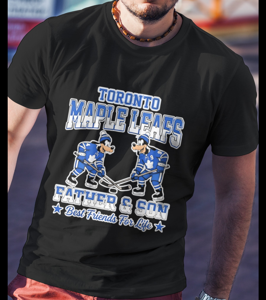 Toronto Maple Leafs Goofy Father And Son Best Friends For Life T-Shirt