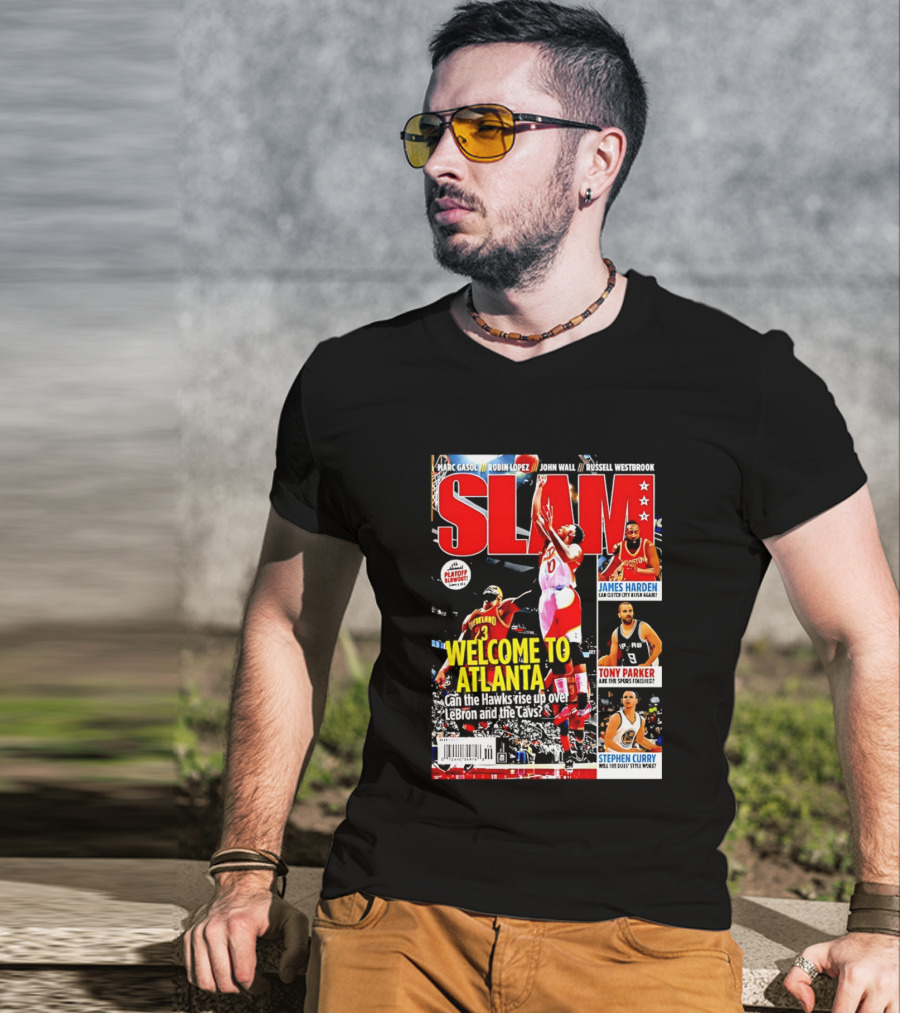 NBA SLAM Welcome To Atlanta Playoff Blowout James Harden Tony Parker Stephen Curry T-Shirt