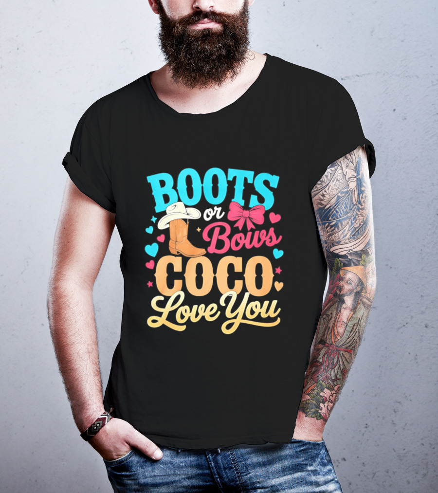 Boots Or Bows Coco Love You Gender Reveal Baby Shower Cowgirl T-Shirt