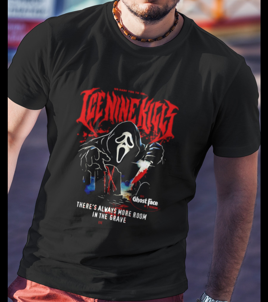 Ice Nine Kills Ghost Face There's Always More Room In The Grave T-Shirt