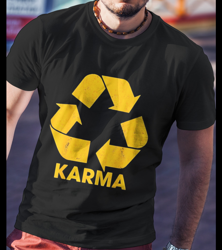 Karma Recycle Symbol Philosophy Motivational Concept T-Shirt