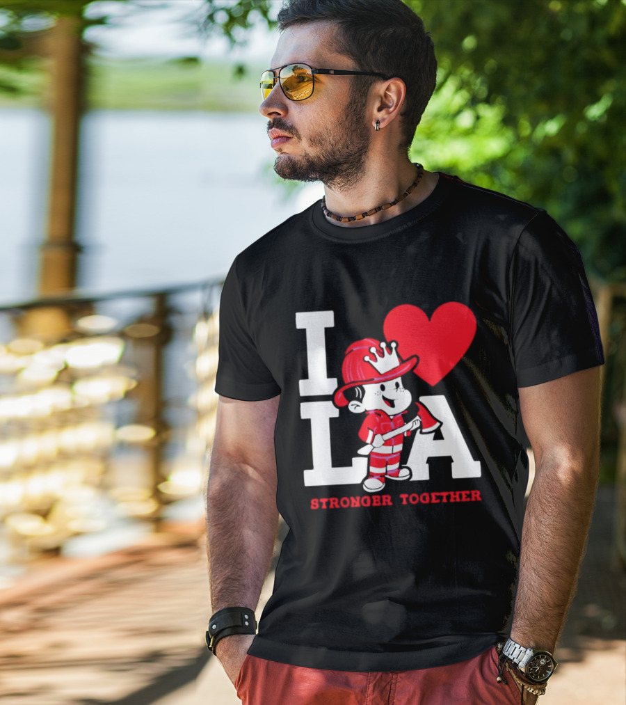 I Love LA Firefighter Stronger Together T-Shirt