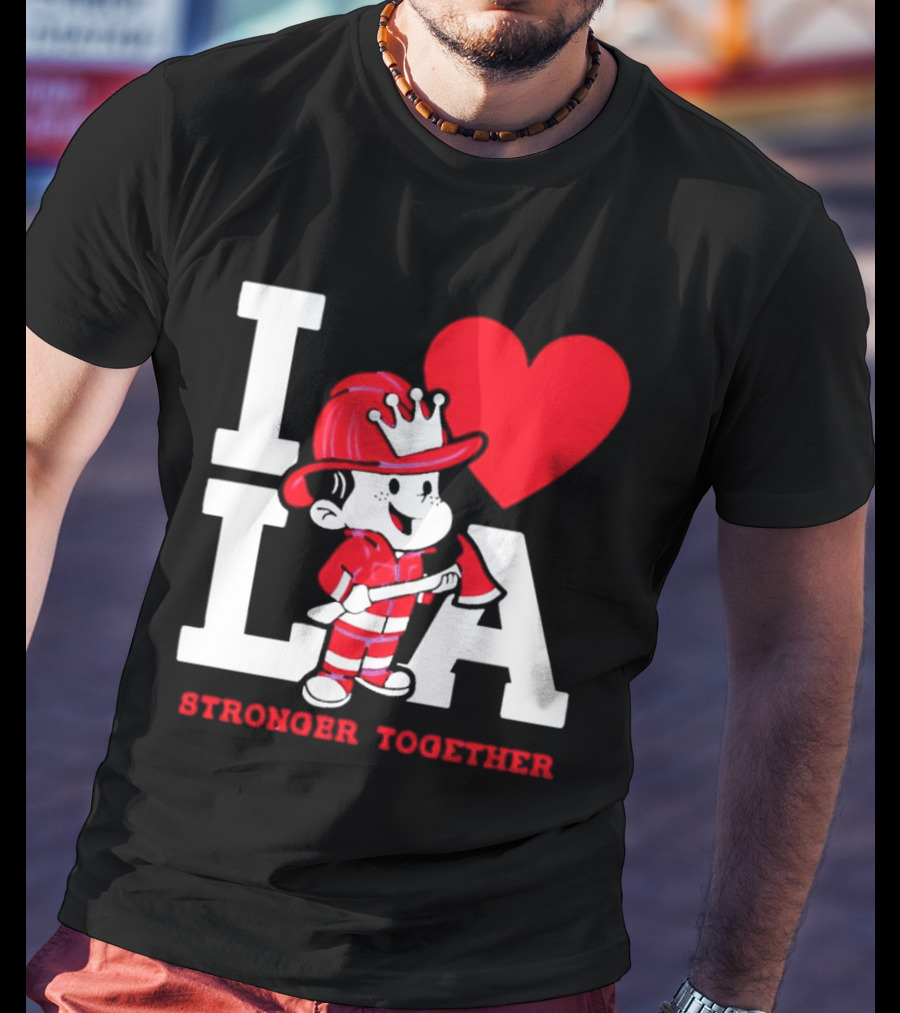 I Love LA Firefighter Stronger Together T-Shirt