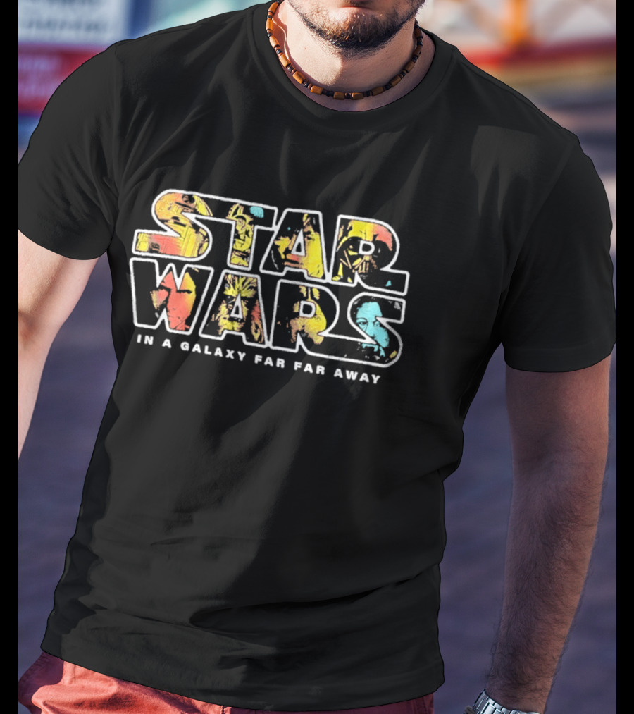 Star Wars In A Galaxy Far Far Away R2D2 C3PO Luke Skywalker Darth Vader Han Solo Chewbacca Leia T-Shirt