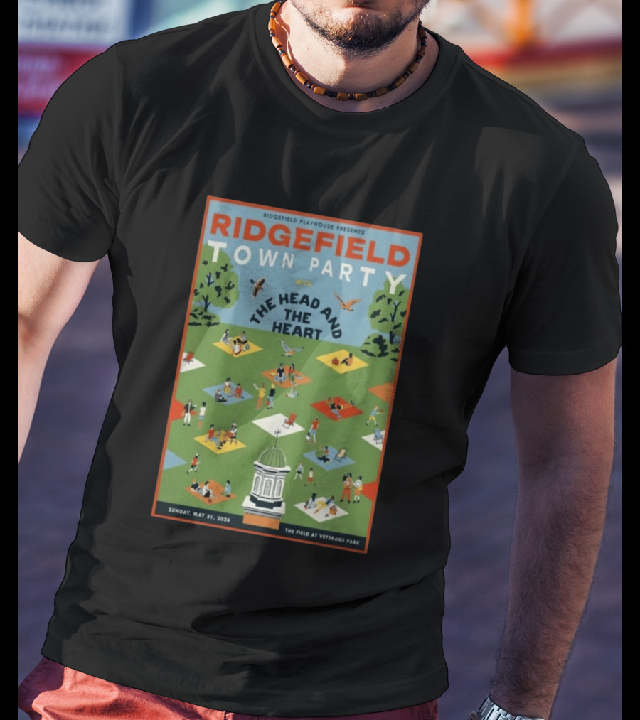 Ridgefield Town Party With The Head And The Heart May 31 2026 At The Field At Veterans Park T-Shirt