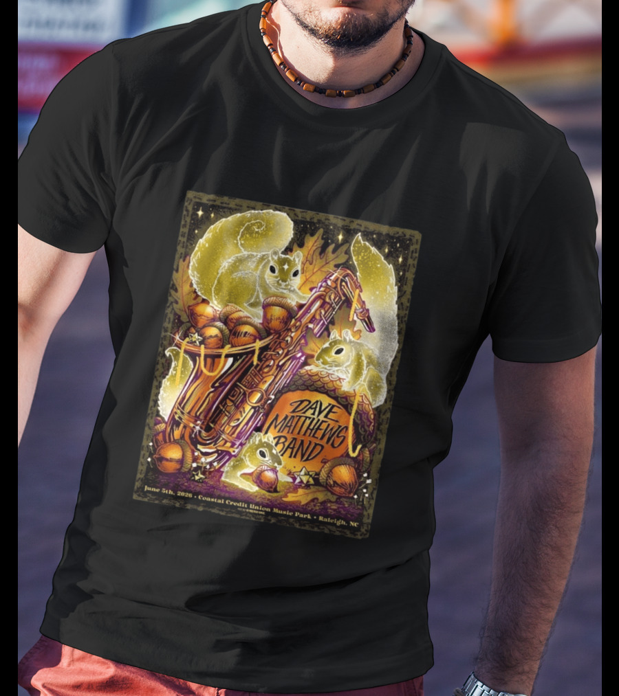 Dave Matthews Band June 5 2026 Coastal Credit Union Music Park Raleigh NC Squirrels Saxophone Acorns T-Shirt