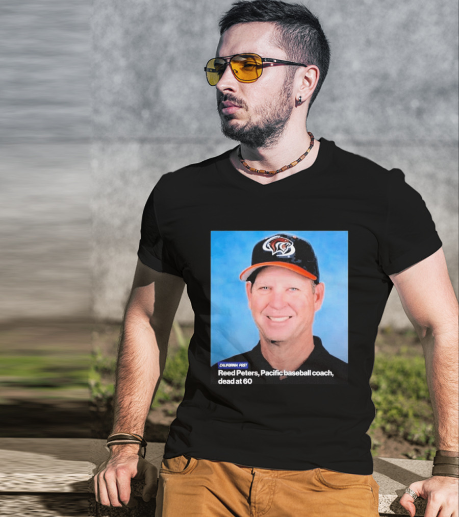 California Post Reed Peters Pacific Baseball Coach Remembered T-Shirt